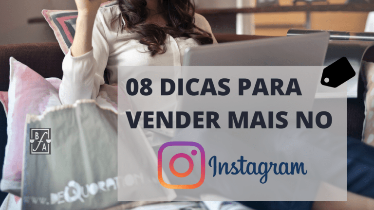 08 Dicas Para Vender Mais No Instagram 6384