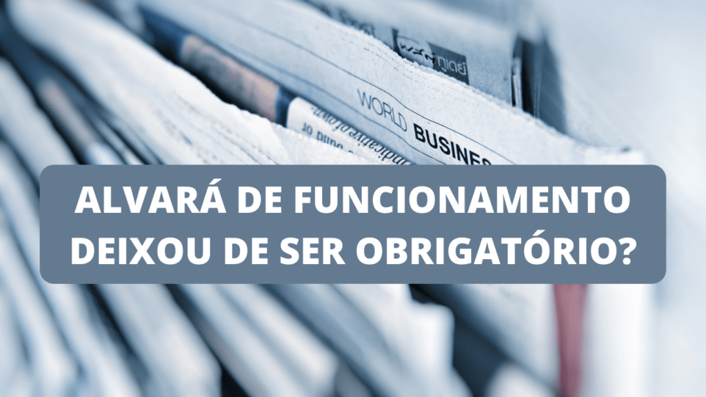 Alvará De Funcionamento é Obrigatório? Entenda Se A Sua Empresa Precisa ...